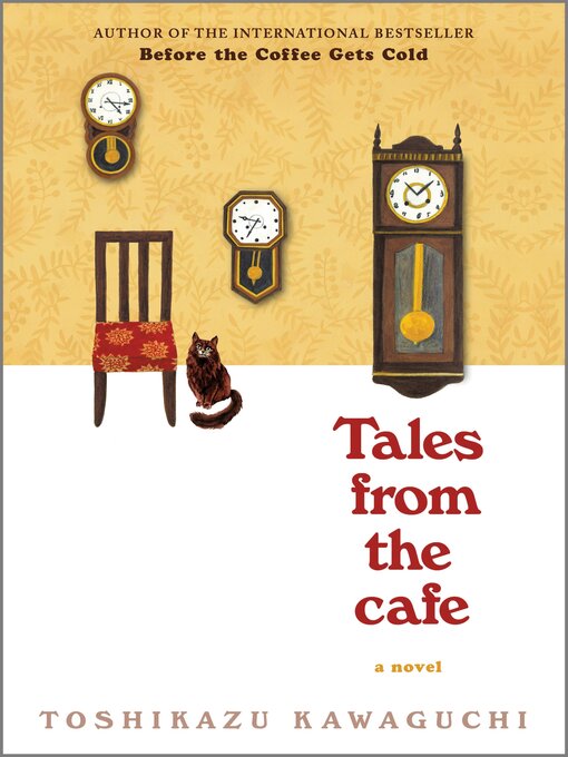 Title details for Tales from the Cafe by Toshikazu Kawaguchi - Available